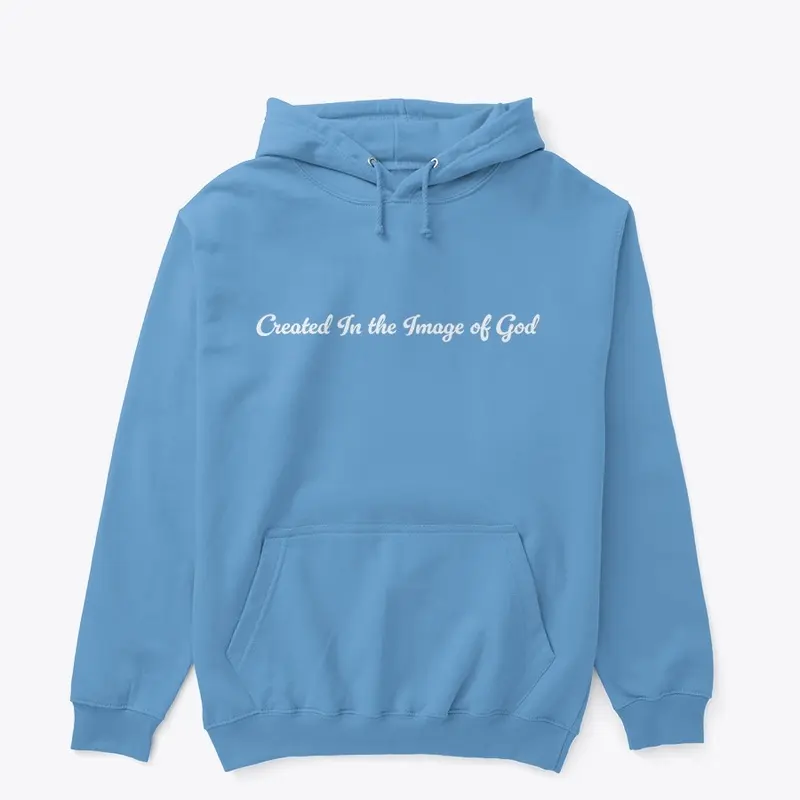 Created in the Image of God Hoodie