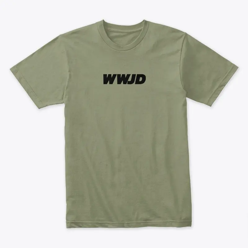 What Would Jesus Do T-Shirt